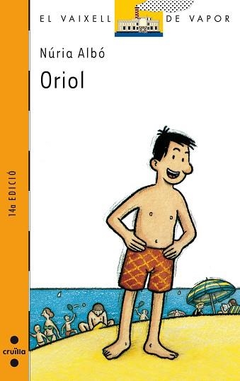 ORIOL (V.V. TARONJA 94) | 9788482865676 | ALBO, NURIA | Llibreria Aqualata | Comprar llibres en català i castellà online | Comprar llibres Igualada