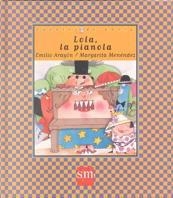 LOLA LA PIANOLA (CUENTOS DE AHORA 20) | 9788434860414 | ARAGONN, EMILIO | Llibreria Aqualata | Comprar llibres en català i castellà online | Comprar llibres Igualada