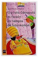 PIRATA GARRAPATA ES FARAON EN TIEMPOS DE TUTANKA. (P. GAR 4) | 9788434882188 | MUÑOZ MARTIN, JUAN | Llibreria Aqualata | Comprar libros en catalán y castellano online | Comprar libros Igualada