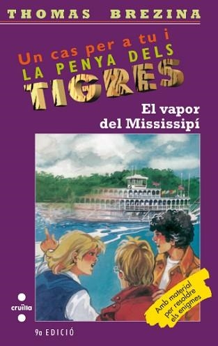 VAPOR DEL MISSISSIPI, EL (PENYA DEL TIGRES 9) | 9788482865263 | BREZINA, THOMAS | Llibreria Aqualata | Comprar llibres en català i castellà online | Comprar llibres Igualada