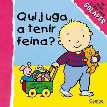 QUI JUGA ATENIR FEINA | 9788478646913 | COURTIEN, THIERRY | Llibreria Aqualata | Comprar llibres en català i castellà online | Comprar llibres Igualada