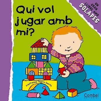 QUI VOL JUGAR AMB MI | 9788478646920 | COURTIN, THIERRY | Llibreria Aqualata | Comprar llibres en català i castellà online | Comprar llibres Igualada