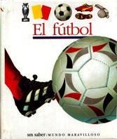 FUTBOL, EL (MUNDO MARVILLOSO 50) | 9788434860438 | Llibreria Aqualata | Comprar llibres en català i castellà online | Comprar llibres Igualada