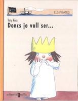 DONCS JO VULL SER ... (ELS PIRATES 13) | 9788482867724 | ROSS, TONY | Llibreria Aqualata | Comprar llibres en català i castellà online | Comprar llibres Igualada