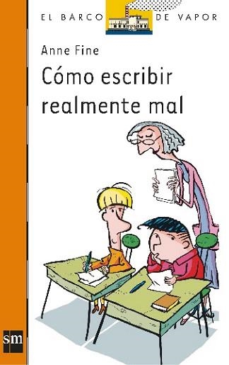 COMO ESCRIBIR REALMENTE MAL (B.V.N. 113) | 9788434861459 | FINE, ANNE | Llibreria Aqualata | Comprar llibres en català i castellà online | Comprar llibres Igualada