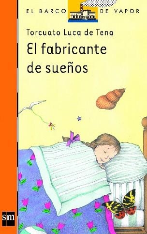 FABRICANTE DE SUEÑOS, EL (B.V. NARANJA 96) | 9788434847873 | LUCA DE TENA, TORCUATO | Llibreria Aqualata | Comprar llibres en català i castellà online | Comprar llibres Igualada