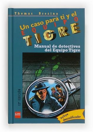 MANUAL DE DETECTIVES DEL EQUIPO TIGRE | 9788434857162 | Llibreria Aqualata | Comprar llibres en català i castellà online | Comprar llibres Igualada