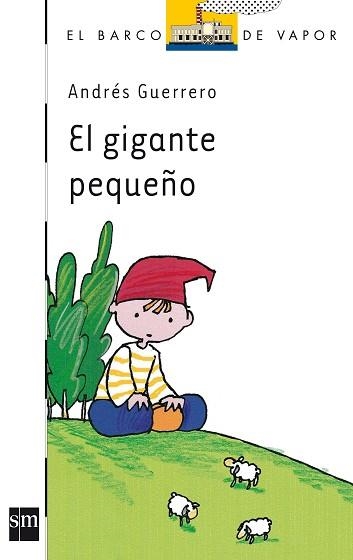 GIGANTE PEQUEÑO, EL (V.V.BLANDO 106) | 9788434861350 | GUERRERO, ANDRES | Llibreria Aqualata | Comprar libros en catalán y castellano online | Comprar libros Igualada