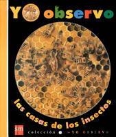 CASAS DE LOS INSECTOS, LAS (YO OBSERVO 4) | 9788434861541 | Llibreria Aqualata | Comprar llibres en català i castellà online | Comprar llibres Igualada