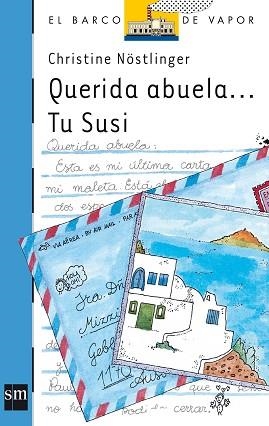 QUERIDA ABUELA..TU SUSI (B.V. AZUL 23) | 9788434820821 | CHRISTINE NÖSTLINGER | Llibreria Aqualata | Comprar llibres en català i castellà online | Comprar llibres Igualada