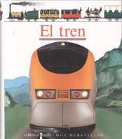 TREN, EL (MON MERAVELLOS 33) | 9788482860428 | Llibreria Aqualata | Comprar llibres en català i castellà online | Comprar llibres Igualada