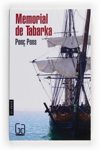 MEMORIAL DE TABARKA (GRAN ANGULAR 53) | 9788476297810 | PONS, PONÇ | Llibreria Aqualata | Comprar llibres en català i castellà online | Comprar llibres Igualada