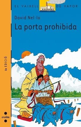 PORTA PROHIBIDA, LA (V.V.TARONJA 96) | 9788482866857 | NEL.LO, DAVID | Llibreria Aqualata | Comprar libros en catalán y castellano online | Comprar libros Igualada