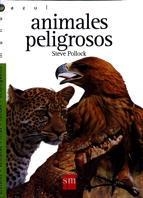 ANIMALES PELIGROSOS (MUNDO AZUL | 9788434851412 | POLLOCK, STEVE | Llibreria Aqualata | Comprar llibres en català i castellà online | Comprar llibres Igualada