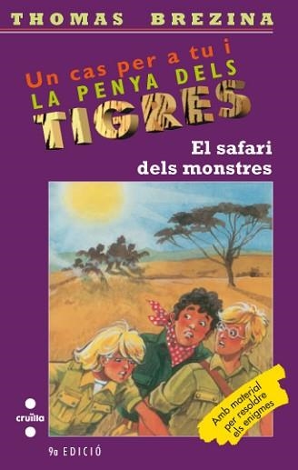 SAFARI DELS MONSTRES, EL (PENYA DELS TIGRES 10) | 9788482865294 | BREZINA, THOMAS | Llibreria Aqualata | Comprar llibres en català i castellà online | Comprar llibres Igualada