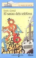 SARAU DELS TELEFONS, EL (V.V. BLAU 73) | 9788482863474 | GOMA, ENRIC | Llibreria Aqualata | Comprar llibres en català i castellà online | Comprar llibres Igualada