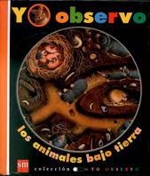 ANIMALES BAJO TIERRA, LOS (YO OBSERVO 3) | 9788434861558 | Llibreria Aqualata | Comprar llibres en català i castellà online | Comprar llibres Igualada