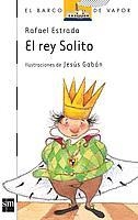 REY SOLITO, EL (B.V. BLANCO 56) | 9788434843547 | ESTRADA, RAFAEL | Llibreria Aqualata | Comprar llibres en català i castellà online | Comprar llibres Igualada