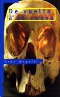 DE VUELTA A LA CUEVA (GRAN ANGULAR 164) | 9788434855885 | DOCAVO ALBERTI, NACHO | Llibreria Aqualata | Comprar llibres en català i castellà online | Comprar llibres Igualada