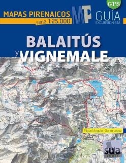 MAPA BALAITUS - VIGNEMALE ESCALA 1.25000 | 9788482165721 | Llibreria Aqualata | Comprar llibres en català i castellà online | Comprar llibres Igualada