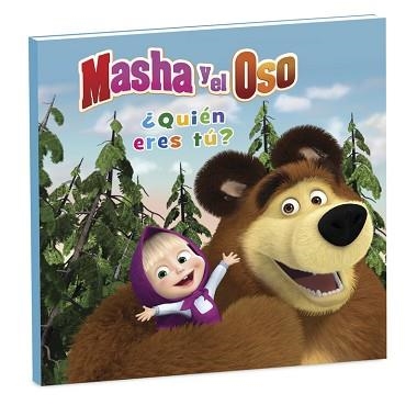 QUIÉN ERES TÚ? (MASHA Y EL OSO. ÁLBUM ILUSTRADO 1) | 9788448845940 | AA.VV. | Llibreria Aqualata | Comprar llibres en català i castellà online | Comprar llibres Igualada