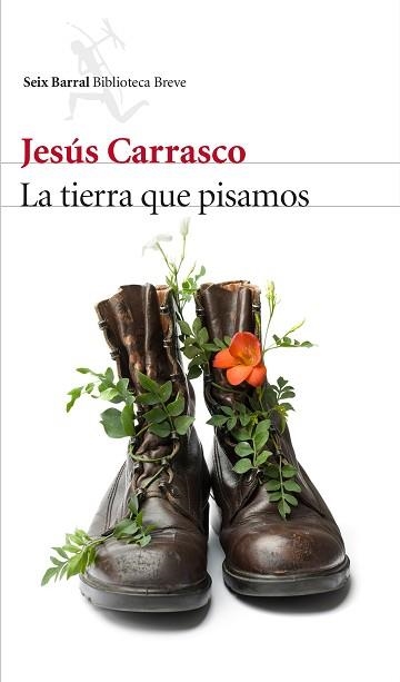 TIERRA QUE PISAMOS, LA | 9788432227332 | CARRASCO, JESÚS | Llibreria Aqualata | Comprar llibres en català i castellà online | Comprar llibres Igualada