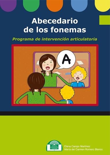 ABECEDARIO DE LOS FONEMAS (LIBRO) | 9788497274418 | CAMPO MARTÍNEZ, ELENA / ROMERO BLANCO, Mª CARMEN | Llibreria Aqualata | Comprar llibres en català i castellà online | Comprar llibres Igualada