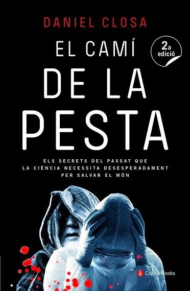 CAMÍ DE LA PESTA, EL | 9788494492822 | CLOSA AULET, DANIEL | Llibreria Aqualata | Comprar libros en catalán y castellano online | Comprar libros Igualada