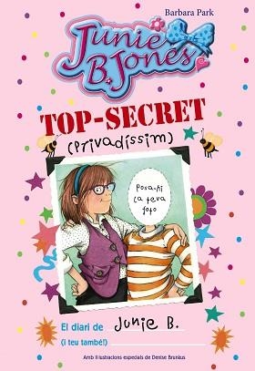 TOP-SECRET (PRIVADÍSSIM): EL DIARI DE JUNIE B. (I TEU TAMBÉ!) | 9788499066936 | PARK, BARBARA | Llibreria Aqualata | Comprar llibres en català i castellà online | Comprar llibres Igualada