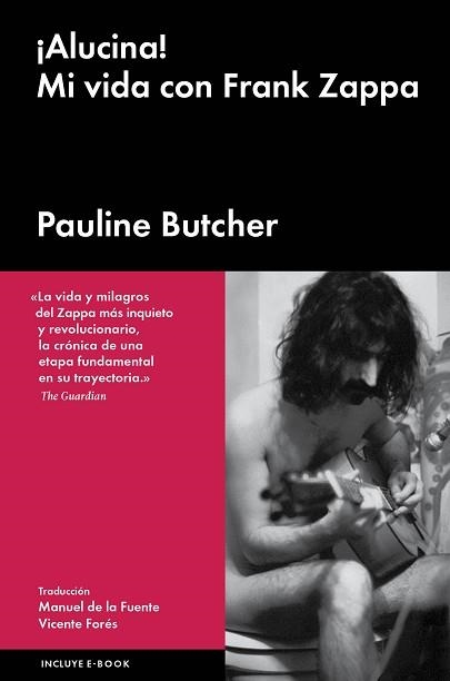 ALUCINA. MI VIDA CON FRANK ZAPPA | 9788416420667 | BUTCHER, PAULINE | Llibreria Aqualata | Comprar llibres en català i castellà online | Comprar llibres Igualada