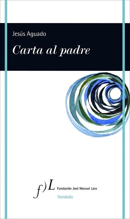 CARTA AL PADRE | 9788415673187 | AGUADO, JESÚS | Llibreria Aqualata | Comprar llibres en català i castellà online | Comprar llibres Igualada