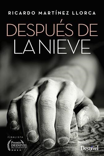 DESPUES DE LA NIEVE | 9788498293487 | MARTÍNEZ LLORCA, RICARDO | Llibreria Aqualata | Comprar llibres en català i castellà online | Comprar llibres Igualada