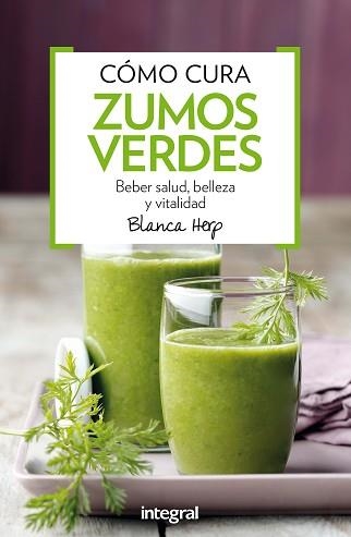 CÓMO CURA ZUMOS VERDES | 9788491180388 | HERP , BLANCA | Llibreria Aqualata | Comprar llibres en català i castellà online | Comprar llibres Igualada