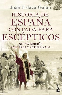 HISTORIA DE ESPAÑA CONTADA PARA ESCÉPTICOS | 9788408149699 | ESLAVA GALÁN, JUAN | Llibreria Aqualata | Comprar libros en catalán y castellano online | Comprar libros Igualada