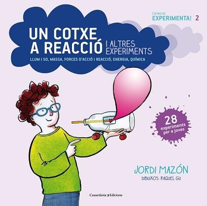 UN COTXE A REACCIÓ I ALTRES EXPERIMENTS | 9788490343890 | MAZÓN BUESO, JORDI | Llibreria Aqualata | Comprar llibres en català i castellà online | Comprar llibres Igualada