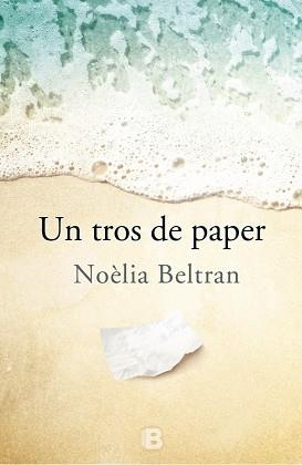 UN TROS DE PAPER | 9788466658546 | BELTRAN, NOÈLIA | Llibreria Aqualata | Comprar llibres en català i castellà online | Comprar llibres Igualada