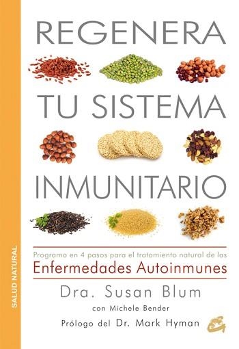 REGENERA TU SISTEMA INMUNITARIO | 9788484455677 | BLUM, DRA. SUSAN | Llibreria Aqualata | Comprar llibres en català i castellà online | Comprar llibres Igualada