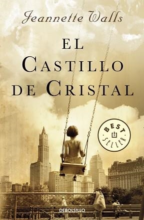 CASTILLO DE CRISTAL, EL | 9788466332712 | WALLS, JEANNETTE | Llibreria Aqualata | Comprar llibres en català i castellà online | Comprar llibres Igualada