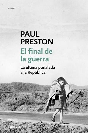 FINAL DE LA GUERRA, EL | 9788466329873 | PRESTON, PAUL | Llibreria Aqualata | Comprar llibres en català i castellà online | Comprar llibres Igualada