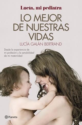 LO MEJOR DE NUESTRAS VIDAS | 9788408152019 | GALÁN, LUCÍA | Llibreria Aqualata | Comprar llibres en català i castellà online | Comprar llibres Igualada