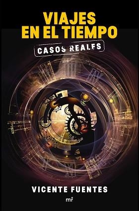 VIAJES EN EL TIEMPO. CASOS REALES | 9788427042575 | FUENTES, VICENTE  | Llibreria Aqualata | Comprar llibres en català i castellà online | Comprar llibres Igualada