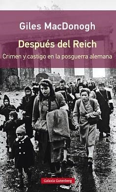 DESPUÉS DEL REICH | 9788416252350 | MACDONOUGH, GILES | Llibreria Aqualata | Comprar llibres en català i castellà online | Comprar llibres Igualada