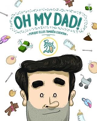 OH MY DAD! | 9788416489367 | PAPÁ 2.0'S | Llibreria Aqualata | Comprar llibres en català i castellà online | Comprar llibres Igualada