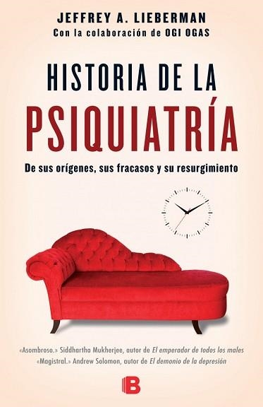 HISTORIA DE LA PSIQUIATRÍA | 9788466658317 | LIEBERMAN, JEFFREY A. / OGAS, OGI | Llibreria Aqualata | Comprar llibres en català i castellà online | Comprar llibres Igualada