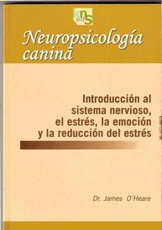 NEUROPSICOLOGÍA CANINA | 9788493460914 | O'HEARE, JAMES | Llibreria Aqualata | Comprar llibres en català i castellà online | Comprar llibres Igualada