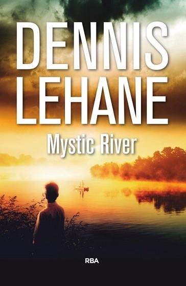 MYSTIC RIVER | 9788490567142 | LEHANE, DENNIS | Llibreria Aqualata | Comprar llibres en català i castellà online | Comprar llibres Igualada