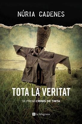 TOTA LA VERITAT | 9788482648019 | CADENES, NÚRIA | Llibreria Aqualata | Comprar llibres en català i castellà online | Comprar llibres Igualada