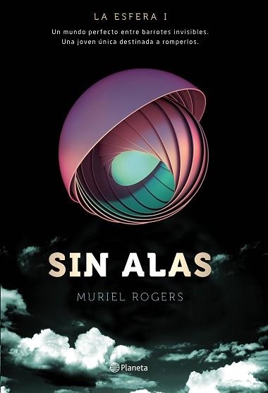 LA ESFERA. SIN ALAS (TRILOGÍA LA ESFERA 1) | 9788408149576 | ROGERS, MURIEL | Llibreria Aqualata | Comprar llibres en català i castellà online | Comprar llibres Igualada