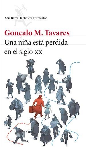 UNA NIÑA ESTÁ PERDIDA EN EL SIGLO XX | 9788432228919 | TAVARES, GONÇALO M.  | Llibreria Aqualata | Comprar llibres en català i castellà online | Comprar llibres Igualada