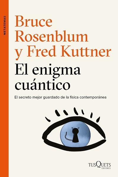 ENIGMA CUÁNTICO, EL | 9788490662434 | ROSENBLUM, BRUCE / KUTTNER, FRED | Llibreria Aqualata | Comprar llibres en català i castellà online | Comprar llibres Igualada